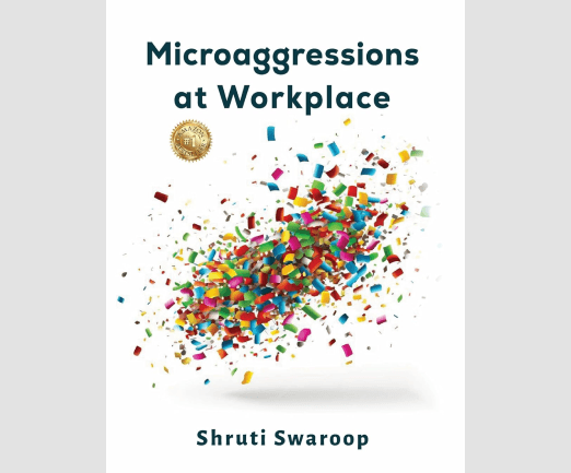 Microaggressions At Workplace Book By Shruti Swaroop